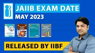 JAIIB Exam Date May 2023 | JAIIB May 2023 | IIBF