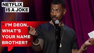 Deon Cole Met A New Friend in a Weird Way | Netflix Is A Joke