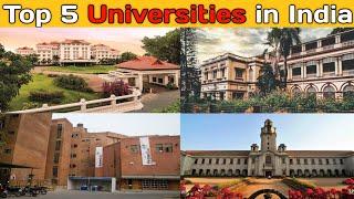 Top 5 Universities in India | Best University in India 2022 | Top 5 Best College in India