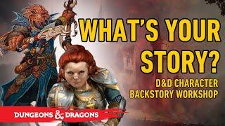 Making the MOST out of D&D Character Backstory