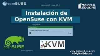 Instalación del Sistema Operativo OpenSuse con Kernel based Virtual Machine (KVM)