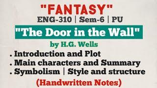 The Door in the wall by H.G. Wells | Notes of summary |  Fantasy | ENG-310