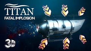 Titan, The Catastrophic Implosion in 3D