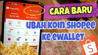 2 Cara Baru Tukar Koin Shopee ke Ewallet | Cara Cairkan 100 Ribu Koin Shopee ke Rekening