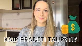 Kaip pradėti taupyti? 4 patarimai ! #patarimai #taupymas #pinigai