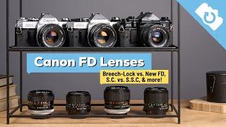 Differences Between Canon FD Lenses: FD, nFD, S.S.C, Breech Lock, Etc. - Kamerastore