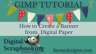 Digital Scrapbooking using GIMP: How to create a Banner from Digital Papers and add Dimension