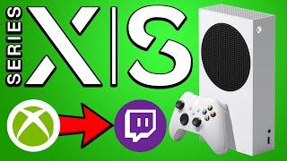 How to STREAM to Twitch on Xbox Series S|X for FREE (EASY NO COMPUTER)