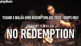 Tchami X Malaa @No Redemption ADE 2023 - Drops Only