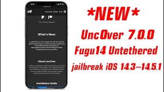 *NEW* Uncover V7.0.0 Fugu14 Untethered Jailbreak iOS 14.3-14.5.1