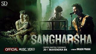 SANGHARSHA  - JD ft. MAHENDRA BK / Official Music Video 2023 Prod by @shike_studio
