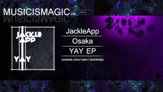 JakkleApp - Osaka [MUSICISMAGIC]