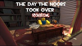 The Day The Noobs Took Over Roblox: Speedrun
