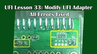 UFI Box Lesson 33 | Modify UFI Adapter Fix error code 17