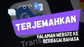 CARA TERJEMAHKAN HALAMAN WEBSITE KE BERBAGAI BAHASA #terjemahan