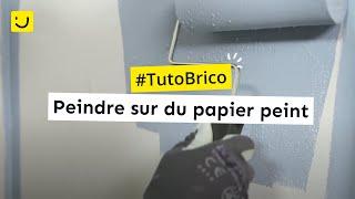 TUTO Peindre sur du papier peint