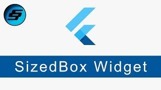 SizedBox Widget - Flutter Programming