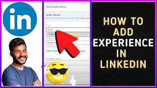 How to Add Experience in Linkedin