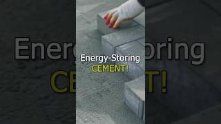 This Cement Stores Electricity! 