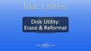 Mac Tutorial: Use Disk Utility to Erase or Reformat a Disk.