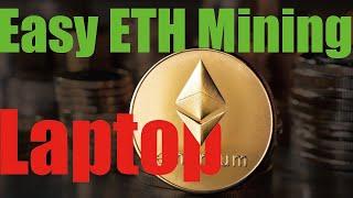 Easy Tutorial to mine Ethereum with a laptop 2021