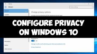 Configure Privacy settings on Windows 10