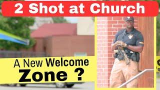  Church Shooting Leaves 2 Injured