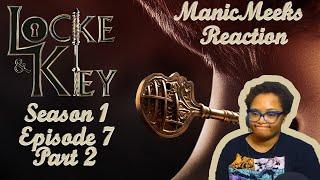 Locke and Key S1e7 "Dissection" Reaction Part 2!