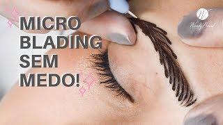 MICROBLADING PASSO A PASSO - DICAS E DÚVIDAS FREQUENTES