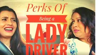 Perks Of Being A Lady Driver |  Reel World9