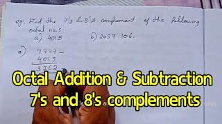 Octal addition and subtraction, 7's and 8's complement, 7's and 8's complement subtraction