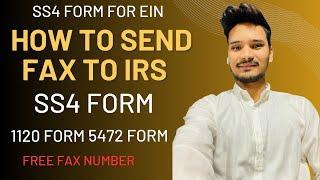 How to send SS4 Form to IRS for EIN by Fax| HOW TO BUY FAX NUMBER AND HOW TO SENT SS-4 form | 2024