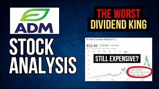 ADM Stock Analysis: A Stock to Avoid for Now! The Worst Dividend King? ADM In-Depth Stock Analysis