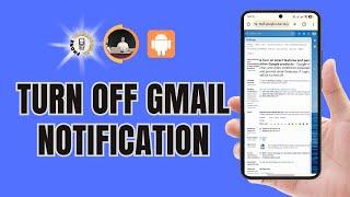 How to Turn Off the Gmail Notification on Android | Silence Your Inbox