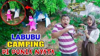 DRONE MENANGKAP LABUBU RAKSASA CAMPING DI DUNIA NYATA