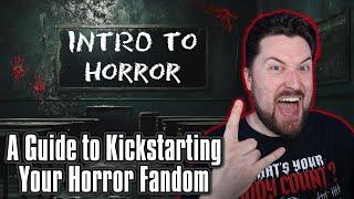 Intro to Horror: Movies That Will Be Your Gateway to Becoming a Horror Fan