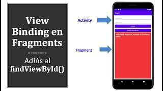 Android: View Binding en Fragmentos.