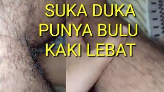 suka duka punya bulu kaki lebat