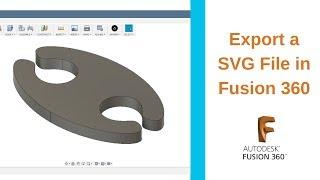 Export an SVG File in Fusion 360