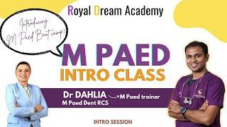 M Paed intro class | Royal Dream Academy