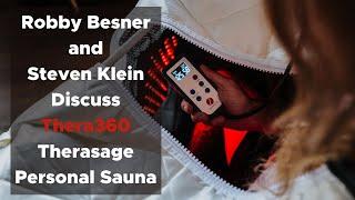 Robby Besner and Steven Klein Discuss Thera360 Therasage Personal Sauna