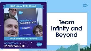 Agentforce Hackathon Demo Video: Team Infinity and Beyond