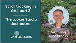 GA4 Scroll Tracking Part 2: Building a Reporting Dashboard