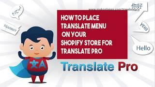 How To Change Menu Placement For Translator App On Your Shopify Store