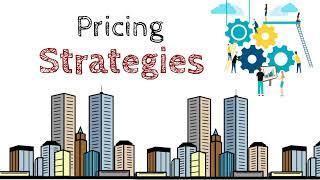The Basic Pricing Strategies