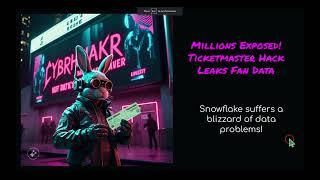 Millions Exposed! Ticketmaster Hack Leaks Fan Data