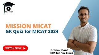 Mission MICAT 2024 | GK Quiz for MICAT 2 | Business Current Affairs | MBA Karo