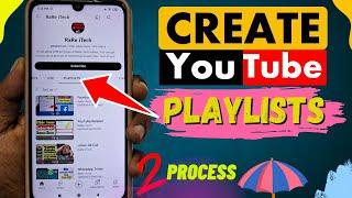 How to create Playlist on YouTube channel 2024 | New Update