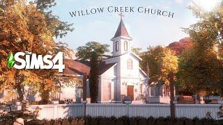 The Sims 4 - Willow Creek The Church -The funeral will come - (NoCC) - Relaxing Speed Build