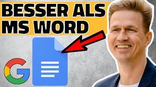 10 Gründe, warum Google Docs BESSER ist als Word